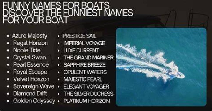 20 Funny Boat Names for People who Love Puns