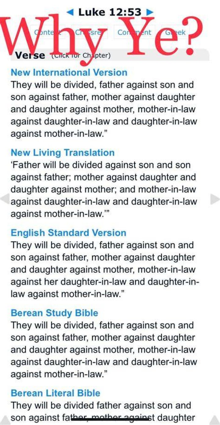 Luke 1253 They will be divided, father against son and son against