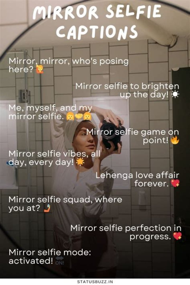 Mirror Picture Captions For Instagram Selfie Captions Mirror