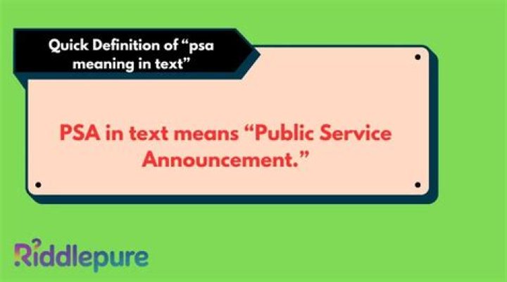 PSA Meaning In Text: Your Guide To Understanding PSAs