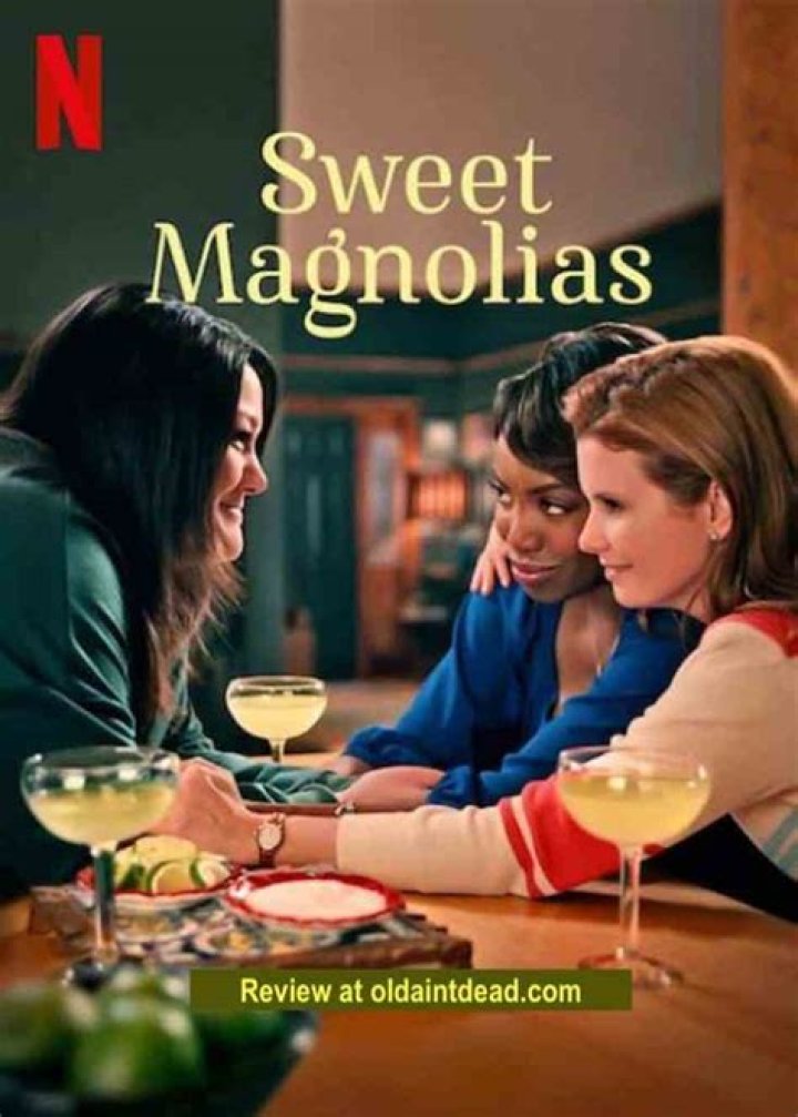 Review Sweet Magnolias Old Ain't Dead