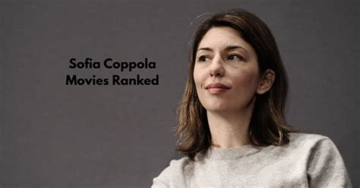 Sofia Coppola films ranked, from Lost in Translation to The Virgin