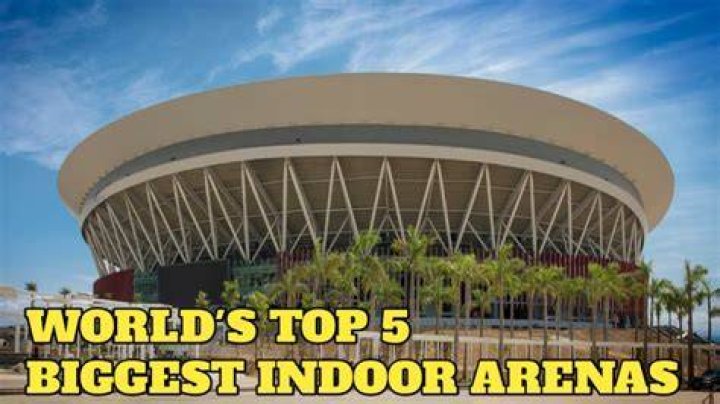 The Biggest Indoor Arenas In The World WorldAtlas