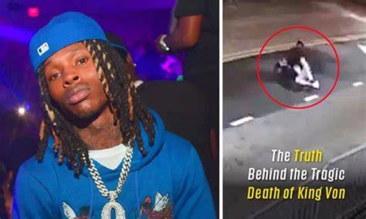 The Tragic Truth Behind King Von's Death