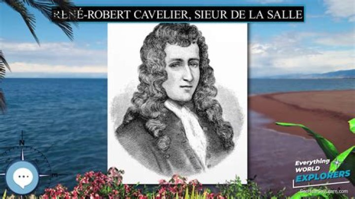 What did Rene Robert Cavelier Sieur de La Salle discover?