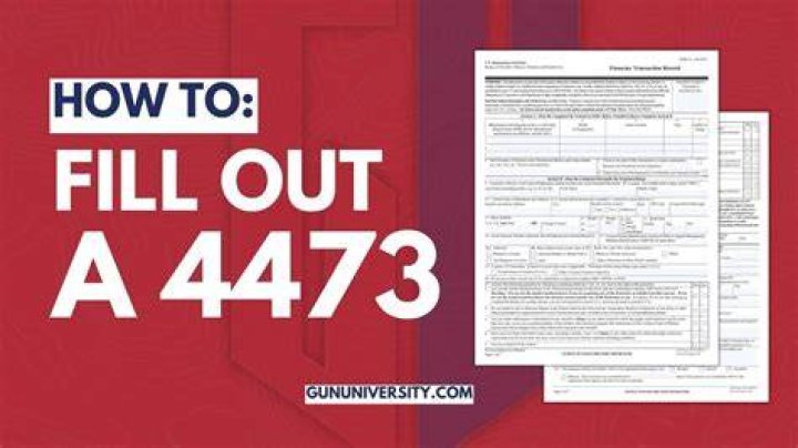 What happens when you fill out a 4473?