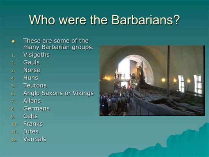 Who were the barbarians exactly?
